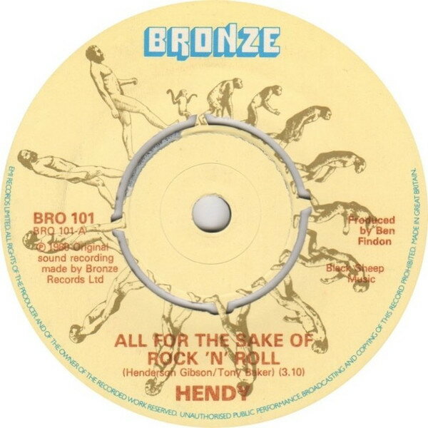 【中古】英7” Hendy All For The Sake Of Rock n Roll BRO101 BRONZE /00080