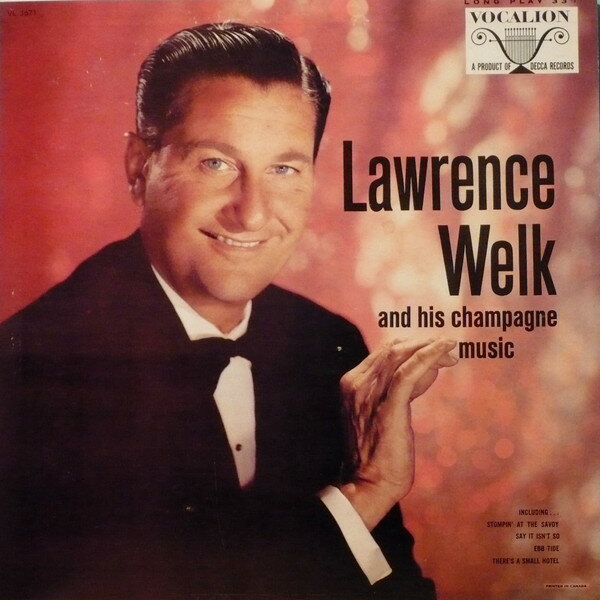 【中古】加LP Lawrence Welk & His Champagne The Champagne Music Of Lawrence Welk VL3671 Vocalion /00260