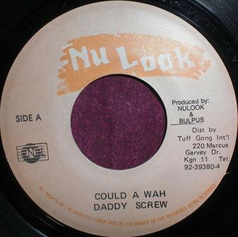 7” Daddy Screw Could A Wah NONE Nu Look /00080