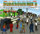 【中古】MIX CD Burn Down Burn Down Mix 3 BDRCD007 Burn Down JPN /00095