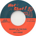【中古】米7” Max Romeo Season In The Sun ML4278 Hot Shot! /00080