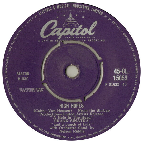 ・アーティスト Frank Sinatra ・タイトル High Hopes ・レーベル Capitol Records 45CL15052 ・フォーマット 7" ・コンディション(盤) 良い (VG+) ・コンディション(ジャケット) プレインカバー（元ジャケット／カバー無し） ・コンディション(帯) オビなし ・特記事項 【盤に目立った跡】【盤に目立ったキズ】 サンプル画像です。実際の商品の画像ではありません 商品写真はバーコード/カタログ番号に対応したサンプル画像ですので、お送りする商品の画像ではありません。帯やライナーなどの付属品は、特記事項に記載されている場合のみ含まれます。プロモやカラーレコードなどの仕様についても、該当する場合のみ特記事項に記載しています。 【ご購入前に必ずご確認ください】 ・本店サイト(www.recordcity.jp)とは価格、送料が違います ・本店サイト、その他支店のオーダーとは同梱発送できません ・別倉庫から発送しているため、店頭受け渡しは対応しておりません ・一部商品は他の通販サイトでも販売しているため、ご注文のタイミングによっては商品のご用意ができない場合がございます。 ・土日祝日はお休みです 金曜・祝前日9時以降のご連絡またはご入金は、返答または発送が週明け・祝日明けに順次対応となります。 ・ご購入後のキャンセル不可 ご購入後のキャンセルはいかなる理由においてもお受けできません。ご了承の上、ご購入くださいませ。 ・日本郵便(ゆうパック/ゆうメール)によるお届けになります。 ・中古品であることをご理解ください 当ストアではお客様よりお譲りいただいた中古商品を販売しております。中古品であることをご理解の上ご購入ください。また、一部商品はRecordCityウェブショップで試聴可能です。 ・返品について お客様のご都合による商品のご返品は一切承っておりません。 表記の内容と実際の商品に相違がある場合、また針飛び等で返品・返金をご希望される場合は、商品の到着後1週間以内にご連絡ください。商品の返送をこちらで確認後、返金を行います。 コンディションVG以下の商品は返品できません。プレイに影響のない表面のこすれ傷、プレス起因のノイズ盤は返品の対象外です。 【コンディション表記】 ・ほぼ新品(M-)(Like New) 完全な新品。未使用。当店ではほぼ使用しません ・非常に良い(EX)(Excellent) 中古盤として美品な状態。わずかな経年を感じるものの傷みを感じさせない、当店基準で最高の状態 ・良い(VG+)(Very Good Plus) 丁寧に扱われた中古品で、軽い使用感がみられる。 ・可(VG)(Acceptable) 使い込まれた中古品で、「良い」よりもさらに使用感がみられる。 ・悪い(VG-)(Bad) 状態が悪いアイテム。使用の保障はなく、再生不可、針飛び、目立つノイズがあるかもしれない。状態によるクレーム不可。返品不可。 ・非常に悪い(G)(Very Bad) 「悪い」よりさらに状態が悪いアイテム。使用の保障はなく、再生不可、針飛び、目立つノイズがあるかもしれない。状態によるクレーム不可。返品不可。 ・ジャンク(Fair)(Junk/Fair) 割れている、反っている、水ダメージがある、カビ、ジャケットが分離している、ひどい書き込み、ひどい擦れなど最低の状態。使用の保障はなく、再生不可、針飛び、目立つノイズがあるかもしれない。状態によるクレーム不可。返品不可。 ・ジャンク(Poor)(Junk/Poor) 割れている、反っている、水ダメージがある、カビ、ジャケットが分離している、ひどい書き込み、ひどい擦れなど最低の状態。使用の保障はなく、再生不可、針飛び、目立つノイズがあるかもしれない。状態によるクレーム不可。返品不可。