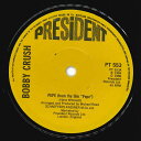 【中古】英7” Bobby Crush Pepe / Brendans Theme PT553 President Records /00080