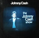 【中古】英LP Johnny Cash The Johnny Cash Show 64089 CBS /00260