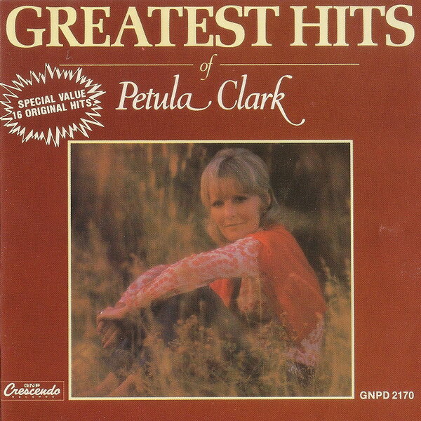 CD Petula Clark Greatest Hits Of Petula Clark GNPD2170 GNP Crescendo /00110