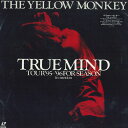 【中古】LASERDISC Yellow Monkey True Mind Tour 95-96 For Season In Motion COLA3230 N...