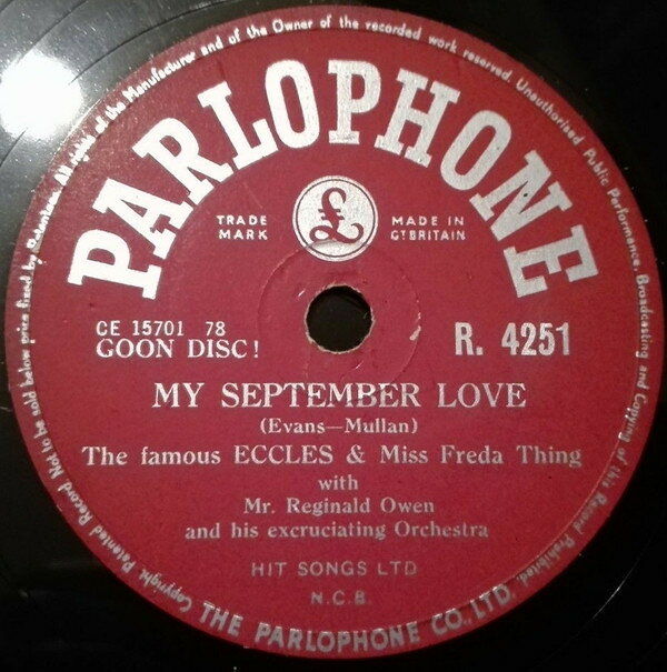 78RPM/SP Famous Eccles &amp; Miss Freda Thi My September Love / You Gotta Go Oww R4251 PARLOPHONE /00500