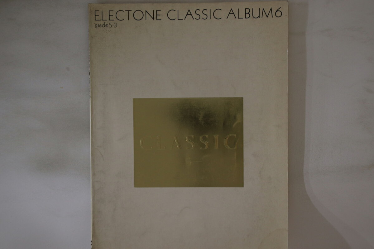 【中古】BOOKS Score Electone Classic Album6 Classic3 14766 ヤマハ /00250