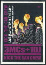 【中古】DVD Kich The Can Crew Kich The Can Crew Live 旅人-step In The Day-@日比谷 BUBA100...