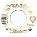 【新品】米7” Hank Williams Junior Heaven Cant Be Found / Born To Boogie 721948 Warner...