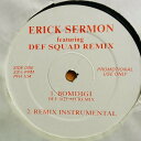 【中古】12” Erick Sermon / LL Cool J Bomdigi Def Squad Remix / Hey Lover Erick Sermon Re PFH104 Not On Label /00250