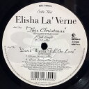 【中古】12” Elisha LaVerne Dont Wanna Fall In Love / This Christmas RR1288044 Rhythm Republic /00250