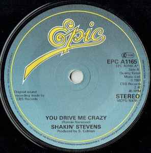 【中古】英7” Shakin Stevens You Drive Me Crazy EPCA1165 Epic /00080