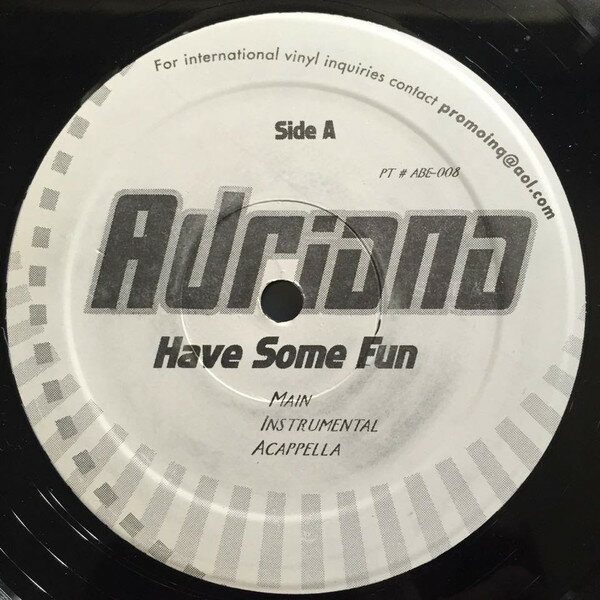 【中古】米12” Adriana Have Some Fun / Lion King Sound Rmx ABE008 Not On Label /00250