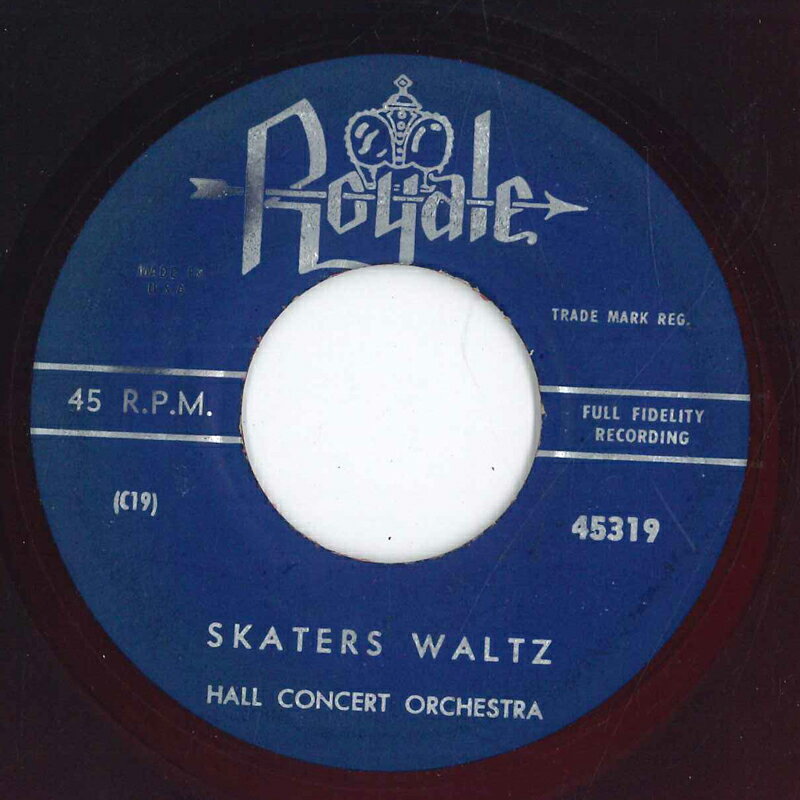 【中古】米7” Hall Concert Orchestra Skaters Waltz 45319 ROYALE /00080