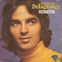 【中古】仏7” Christian Delagrange Rosetta 121407 Riviera /00080
