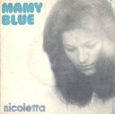 【中古】仏7” Nicoletta (2) Mamy Blue CED121387L Riviera /00080