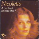【中古】仏7” Nicoletta (2) A Quoi Sert De Vivre Libre 12031 Riviera /00080