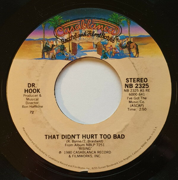【中古】7” Dr. Hook That Didnt Hurt Too Bad / 99 And Me NB2325 Casablanca /00080