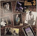 【中古】LP Various Jazz Historical Recordings Vol.3 FCPA624 CBS SONY /00260
