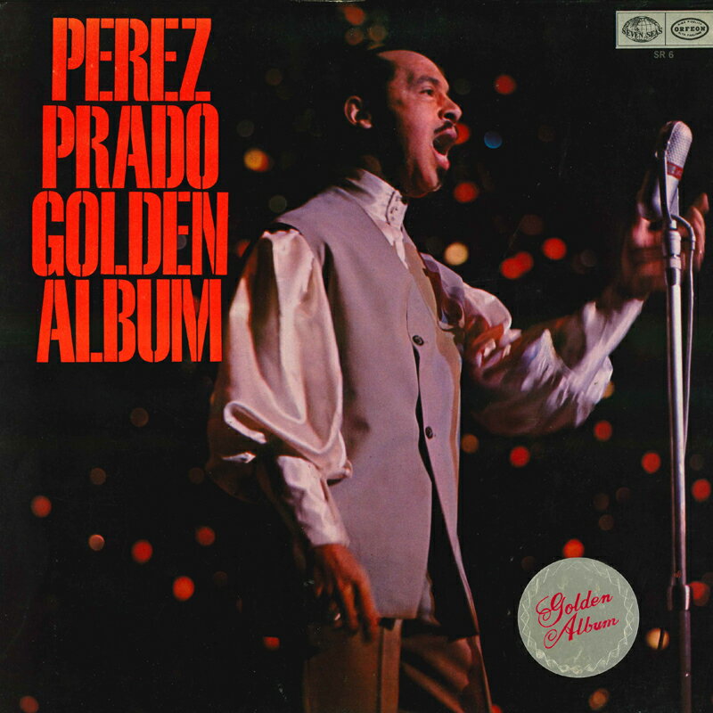쥳ɥƥ ŷԾŹ㤨֡šLP Perez Prado & His Orchestra Prez Prado Golden Album SR6 SEVEN SEAS /00400פβǤʤ638ߤˤʤޤ