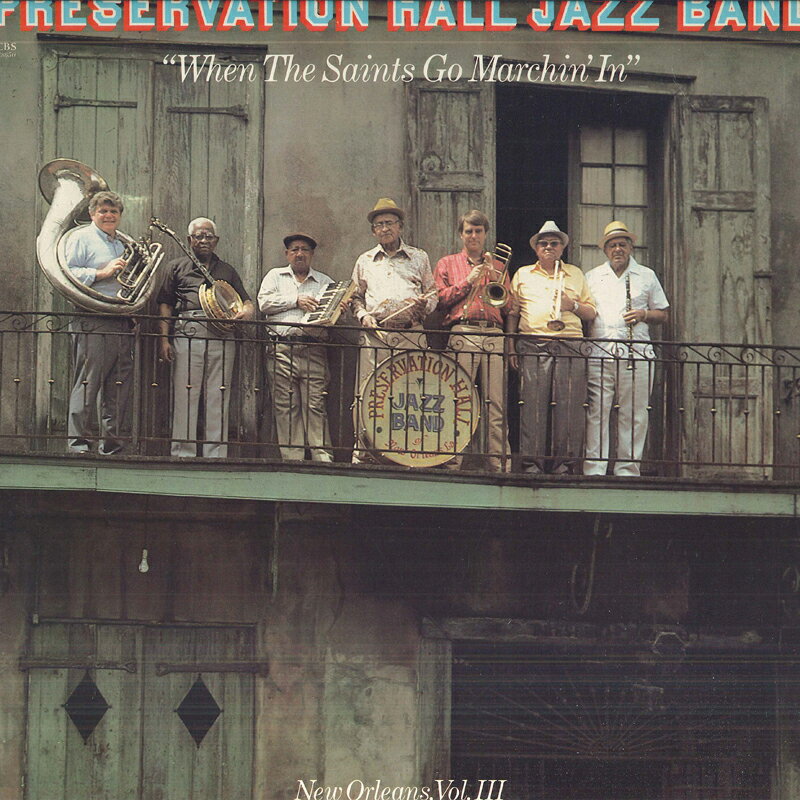 LP Preservation Hall Jazz Band When The Saints Go Marchin In FM38650 CBS /00260