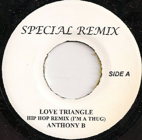 【中古】7” Anthony B Love Triangle (Hip Hop Remix) NONE Special Remix /00080