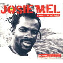【新品】米CD Josie Mel Rasta Still De Bout MINCD015 Minor 7 Flat 5 /00095