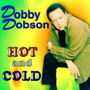 【新品】米CD Dobby Dobson Hot And Cold DDCD002 Ruff Stuff /00108