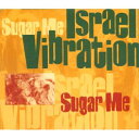 【新品】米CD Israel Vibration Sugar Me (CD Single) CRCDS1 RAS /00108