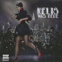 【新品】米CD Kelis Kelis Was Here 82876832582 LaFace /00095