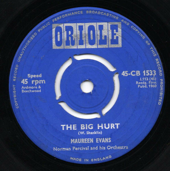 Artist Name: B - 【中古】7” Maureen Evans, Norman Percival The Big Hurt / I Cant Begin To Tell You 45CB1533 Oriole /00080