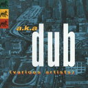 【新品】欧CD Various A.K.A Dub LRCD006 Lush Records /00110