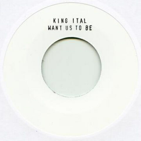 【新品】欧7” King Ital Want Us To Be / Dub OF7010 Original Formula /00048