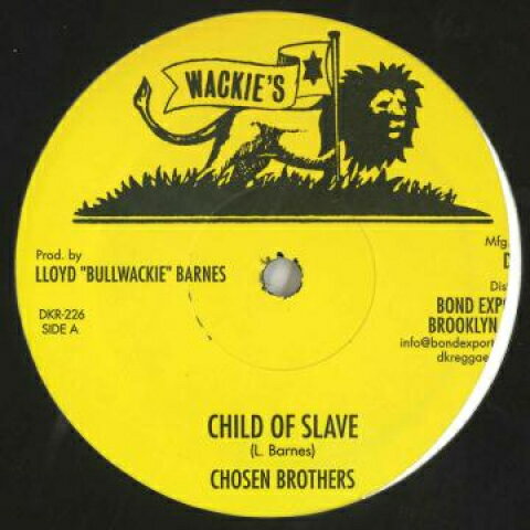 【新品】米12” Chosen Brothers Child Of Slave / I Love You; Version DKR226 Wackies/Digikiller/D /00220 【新品】米12” Chosen Brothers Child Of Slave / I Love You; Version DKR226 Wackies/Digikiller/D /00220