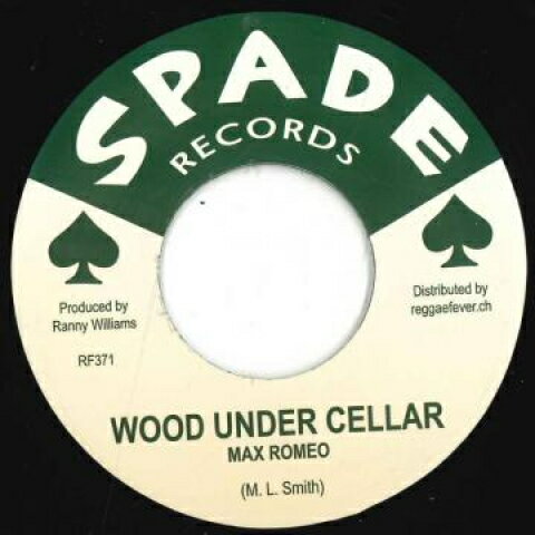 【新品】欧7” Max Romeo / Hippy Boys Wood Under Cellar / Work Boy Work RF371 Spade/Reggae Fever /00048 【新品】欧7” Max Romeo / Hippy Boys Wood Under Cellar / Work Boy Work RF371 Spade/Reggae Fever /00048