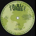 【新品】欧7” Zulu Vibes Tisin / Tisin In Dub ZV7003 Zulu Vibes /00048
