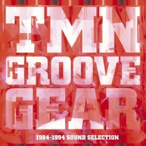 【新品】2discs CD TM　NETWORK TMN GROOVE GEAR 1984-1994 SOUND SELECTION (Blu-spec MHCL3025960 （株）ソニー・ミュー 未開封 /00220