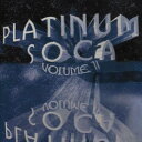 【新品】英CD Various Platinum Soca Volume 2 SC006 Slam City /00108