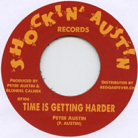 쥳ɥƥ ŷԾŹ㤨֡ڿʡ۲7 Peter Austin / Kingstonians Time Is Getting Harder / Love Is The Greatest Scien RF106 Shockin Austin/Regga /00048פβǤʤ1,848ߤˤʤޤ