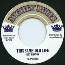 【新品】欧7” Roy Panton This Same Old Life RF174 Mighty Ruler/Reggae /00048