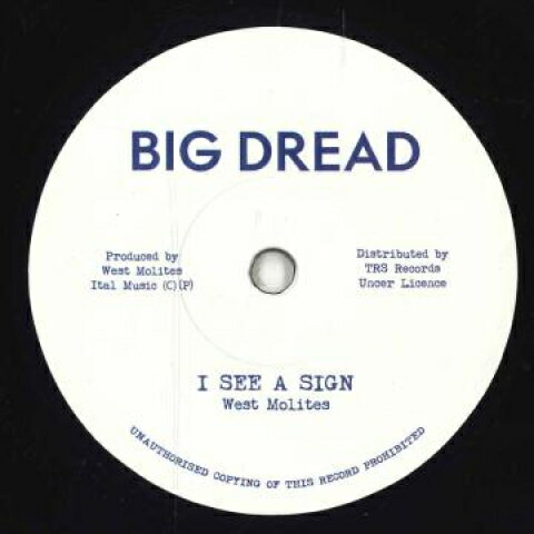 【新品】欧7” West Molites I See A Sign / Version TRSBD1 Big Dread /00048 【新品】欧7” West Molites I See A Sign / Version TRSBD1 Big Dread /00048