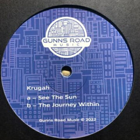 【新品】加12” Krugah See The Sun / Journey Within GUNNS002 Gunns Road Music CA /00170