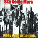 【新品】英CD Bibby & The Astronauts Ska Some More (CD-R) SBCD001 Soul Beat /00048