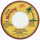 【新品】英7” Luciano Last Days / Version BM001 Blessed Morning /00048