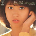 【中古】7” 松田聖子 風は秋色 / Eighteen 07SH866 CBS SONY /00080