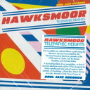 【新品】英CD Hawksmoor Telepathic Heights SJRCD534 Soul Jazz Records /00089