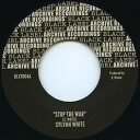 【新品】英7” Sylvan White / Soul Syndcate Stop The War / Dub BLX7004 Archive /00049