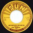 【新品】英7” Onie Wheeler Jump Right Out Of This Jukebox / Tell Em Off 315 Sun /00048