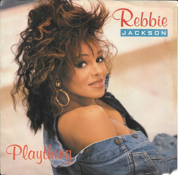 7” Rebbie Jackson Plaything 3807685 Columbia /00080